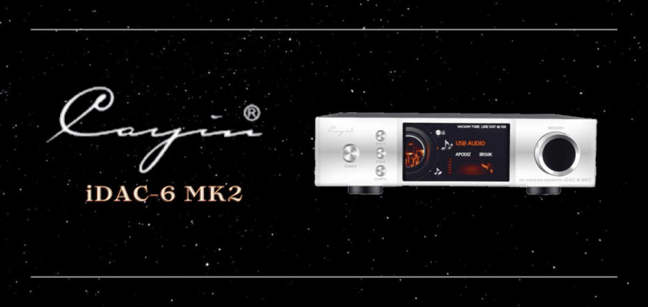 Cayin iDAC-6 MK2