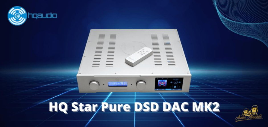 HQ Audio Star Pure DSD DAC MK2