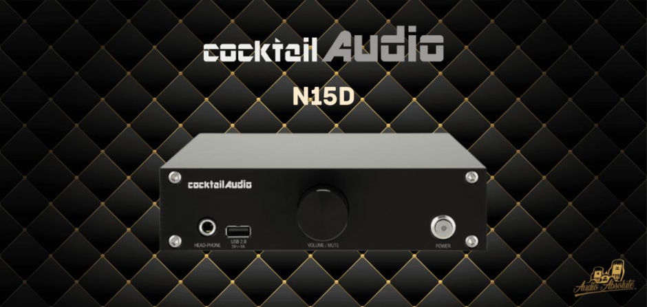 CocktailAudio N15D