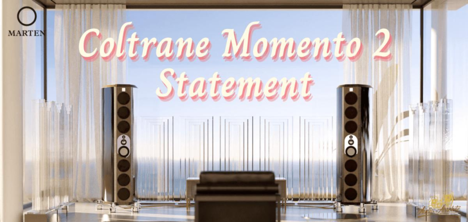 Marten Coltrane Momento 2 Statement